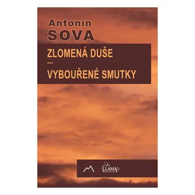 Zlomená duše / Vybouřené smutky