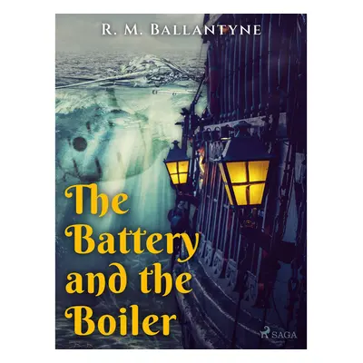 The Battery and the Boiler