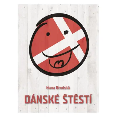 Dánské štěstí