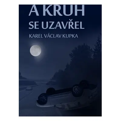 A kruh se uzavřel