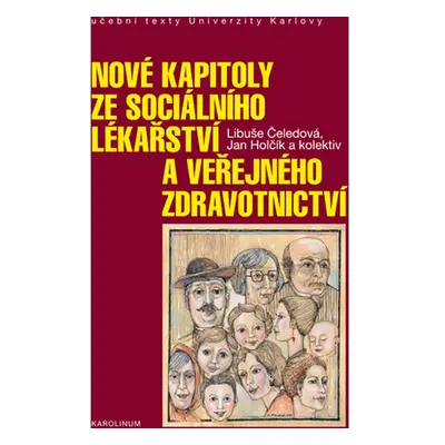 Nové kapitoly ze sociálního lékařství a veřejného zdravotnictví