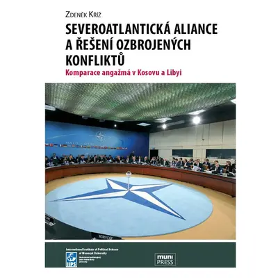 Severoatlantická aliance a řešení ozbrojených konfliktů