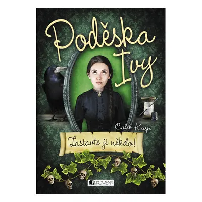 Poděska Ivy – Zastavte ji někdo!