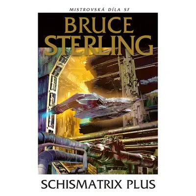 Schismatrix Plus