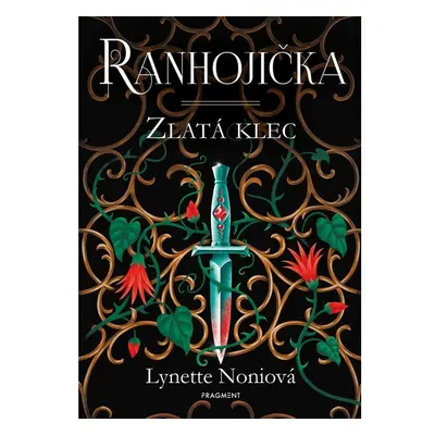 Ranhojička - Zlatá klec