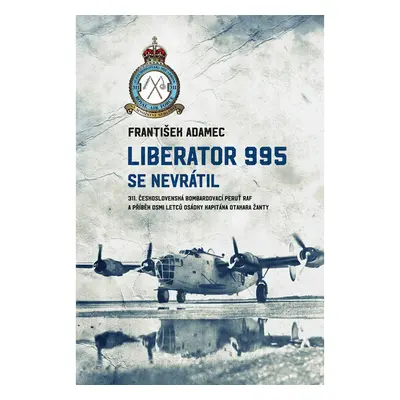 Liberator 995 se nevrátil