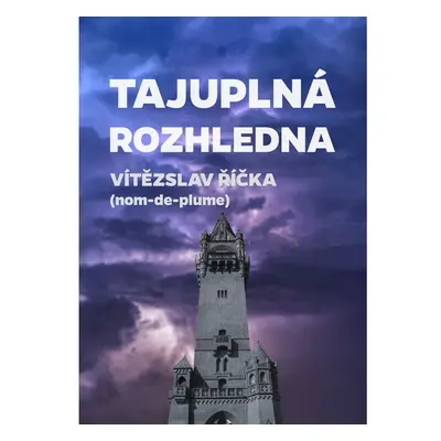 Tajuplná rozhledna