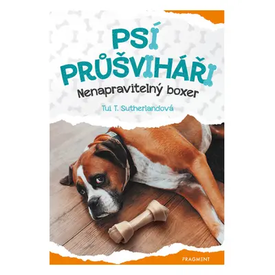 Psí průšviháři - Nenapravitelný boxer