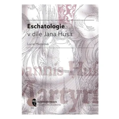 Eschatologie v díle Jana Husa