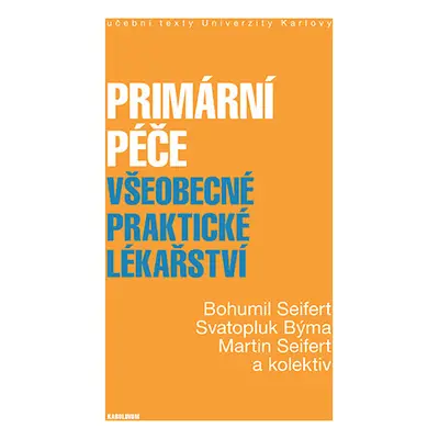 Primární péče. Všeobecné praktické lékařství