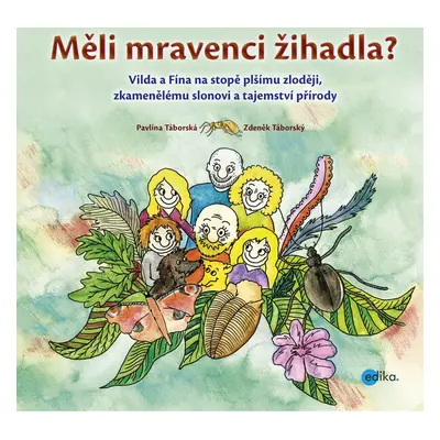 Měli mravenci žihadla?