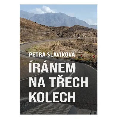 Íránem na třech kolech