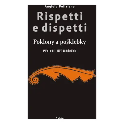 Rispetti e dispetti (Poklony a pošklebky)