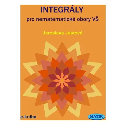 Integrály pro nematematické obory VŠ