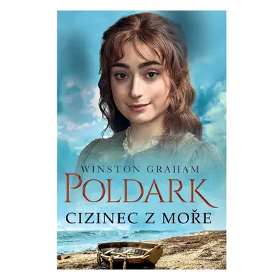 Poldark - Cizinec z moře