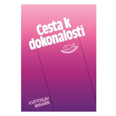 Cesta k dokonalosti