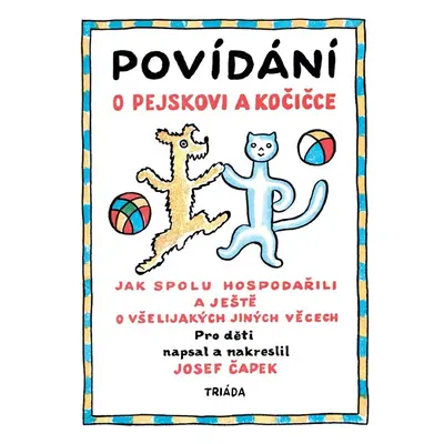 Povídání o pejskovi a kočičce