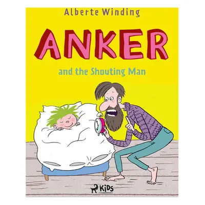 Anker (1) - Anker and the Shouting Man