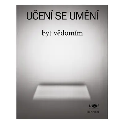 Učení se umění být vědomím