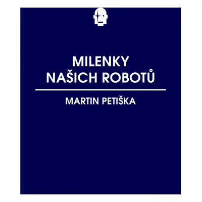 Milenky našich robotů