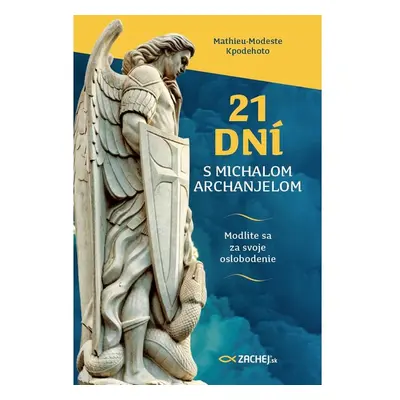 21 dní s Michalom Archanjelom