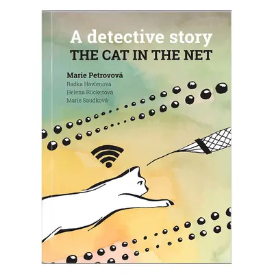 The cat in the net – A detective story