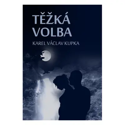 Těžká volba