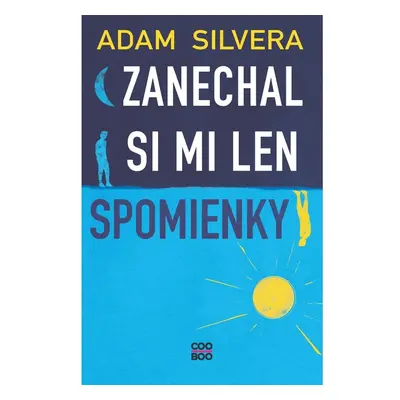 Zanechal si mi len spomienky