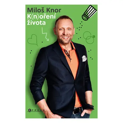 Miloš Knor: K(n)oření života