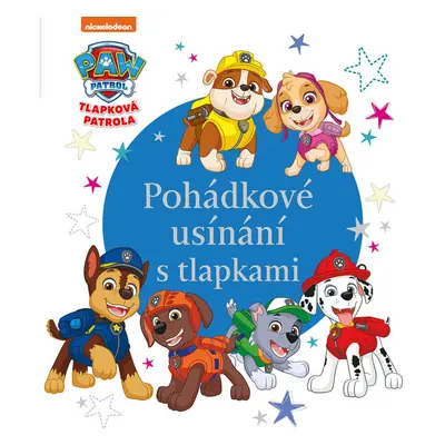 Tlapková patrola - Pohádkové usínání s tlapkami