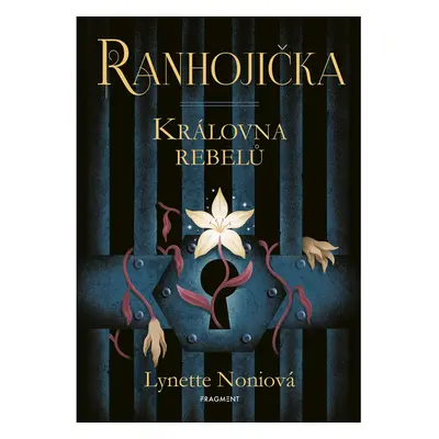 Ranhojička - Královna rebelů