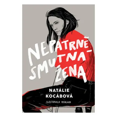 Nepatrně smutná žena