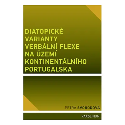 Diatopické varianty verbální flexe na území kontinentálního Portugalska