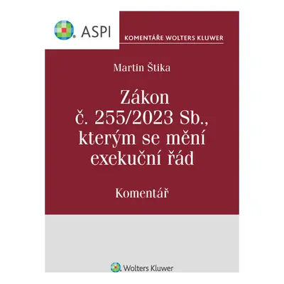 Zákon č. 255/2023 Sb., kterým se mění exekuční řád. Komentář