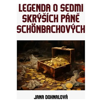 Legenda o sedmi skrýších páně Schönbachových