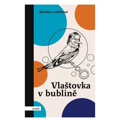 Vlaštovka v bublině