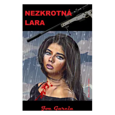 Nezkrotná Lara