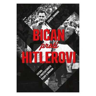 Bican proti Hitlerovi