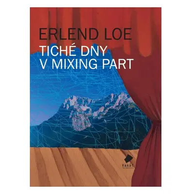 Tiché dny v Mixing Part