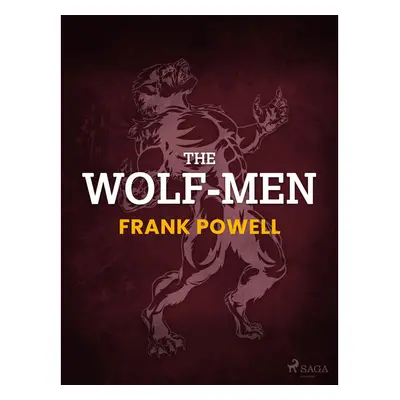 The Wolf-Men