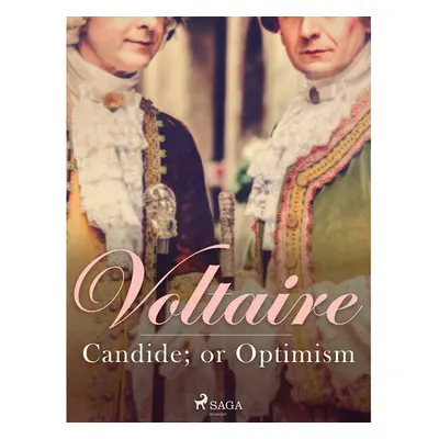 Candide; or Optimism