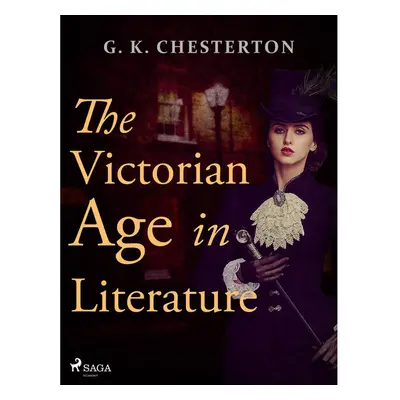 The Victorian Age in Literature