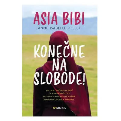 Asia Bibi: Konečne na slobode!