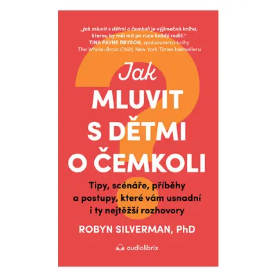 Jak mluvit s dětmi o čemkoli