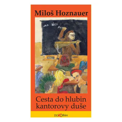 Cesta do hlubin kantorovy duše