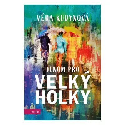 Jenom pro velký holky