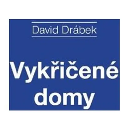 Vykřičené domy