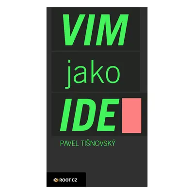 Textový editor VIM jako IDE