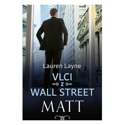 Vlci z Wall Street: Matt