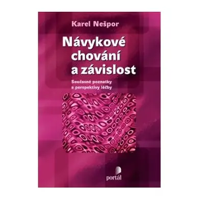 Návykové chování a závislost